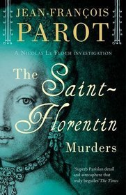 The Saint-Florentin Murders (Nicolas Le Floch Investigation)