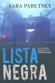 Lista negra/ Blacklist (Warshawski) (Spanish Edition)