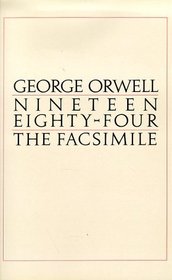 Nineteen Eighty-Four: The Facsimile of the Extant Manuscript