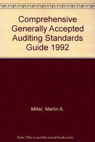 Comprehensive Generally Accepted Auditing Standards Guide
