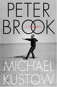 Peter Brook : A Biography