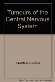 Tumours of the Central Nervous System