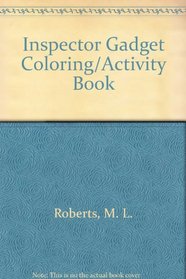 Inspector Gadget Coloring/Activity Book