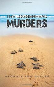 The Loggerhead Murders