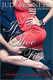 If The Shoe Fits (Once-Upon-A-Time Romance) (Volume 2)