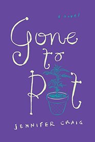 Gone to Pot