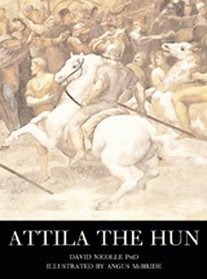 Attila The Hun (Osprey Trade Editions)