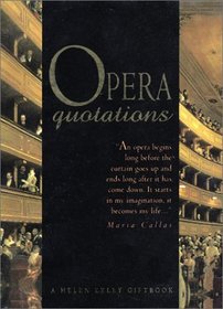 Opera Quotations (A Helen Exley giftbook)