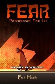 Fear Overshadowing Your Life