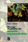 Viewegs Geschichte der Umweltwissenschaften: Ein Bild der Naturgeschichte unserer Erde (German Edition)