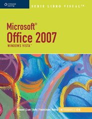 Microsoft Office 2007/ Microsoft Office 2007: Windows Vista, Introduccion/ Windows Vista, Introductory (Libro Visual/ Visual) (Spanish Edition)