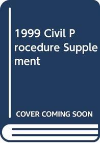 1999 Civil Procedure Supplement