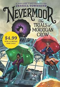 Nevermoor: The Trials of Morrigan Crow (Special Edition) (Nevermoor (1))