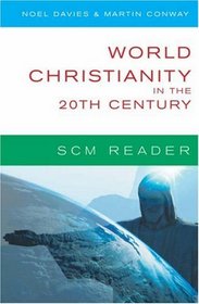 SCM Reader: World Christianity in the 20th Century