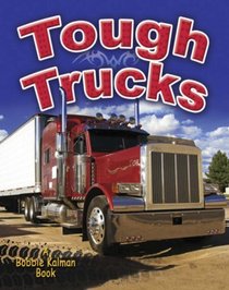 Tough Trucks (Vehicles on the Move)