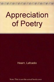 Appreciation of Poetry (Essay index reprint series)