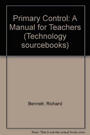 Primary Control: A Manual for Teachers