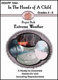 Extreme Weather (In the Hands of a Child: Project Pack)