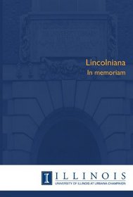 Lincolniana: In memoriam