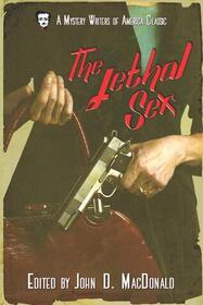 The Lethal Sex (Mystery Writers of America Presents: MWA Classics)