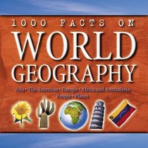 1000 Facts on World Geography