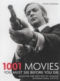 1001 MOVIES YOU MUST SEE BEFORE YOU DIE