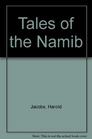 Tales of the Namib