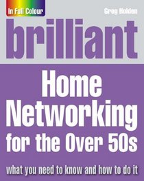 Brilliant Home Networking for the Over 50s