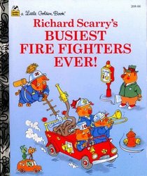 Busiest Firefighters Ever! (Little Golden Storybook)