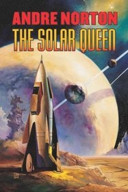 The Solar Queen: Sargasso of Space / Plague Ship (Solar Queen)