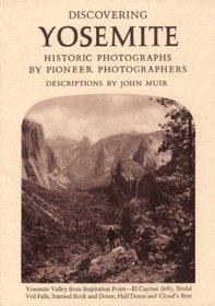 Discovering Yosemite (Album Ser. ; No. 4)