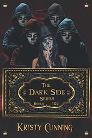 The Dark Side: Books 1&2