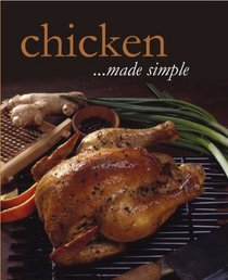 Cooking Made Simple: Chicken (Love Food)