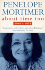 About Time Too: 1940-78 (A Phoenix paperback)