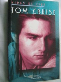 Tom Cruise (Spanish Edition)