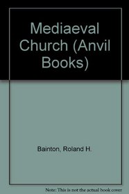 Mediaeval Church (Anvil Books)