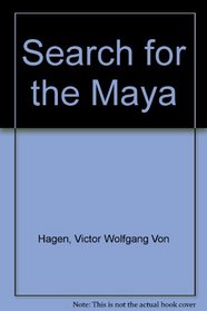 Search for the Maya