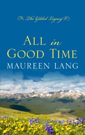 All in Good Time (Thorndike Press Large Print Christian Historical Fiction)