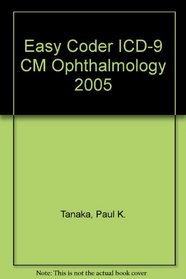 Easy Coder: Ophthalmology 2005