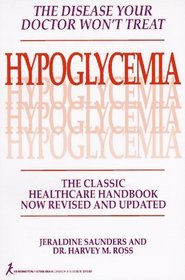 Hypoglycemia: The Classic Healthcare Handbook