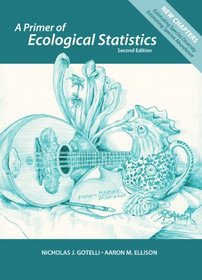 A Primer of Ecological Statistics, Second Edition