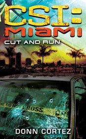 CSI: Miami: Cut and Run
