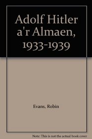 Adolf Hitler a'r Almaen, 1933-1939