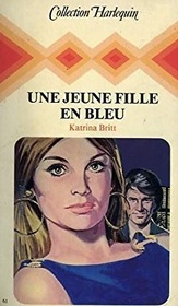 Une Jeune fille en bleu (Girl in Blue) (French Edition)