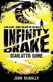 Infinity Drake - Scarlattis Shne: Band 1
