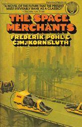 The Space Merchants (Space Merchants, Bk 1)