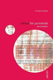 Ethics for Journalists (Media Skills)