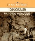 Dinosaur National Monument (New True Books)