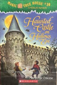 Haunted Castle on Hallows Eve, Magic Tree House #30