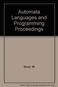 Automata Languages and Programming Proceedings